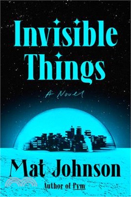 Invisible Things