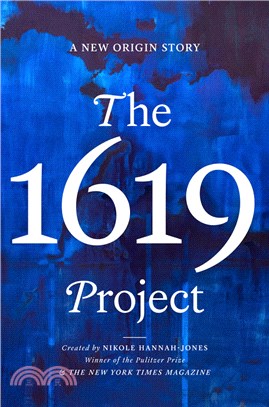 The 1619 Project :a new orig...