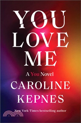You Love Me: A You Novel (平裝本)