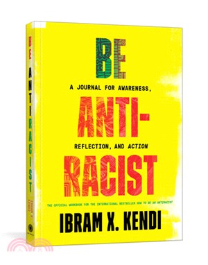 Be Antiracist: A Journal for Awareness, Reflection, and Action