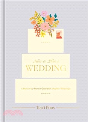 How to Plan a Wedding：A Month-by-Month Guide for Modern Weddings