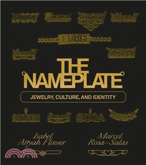 The Nameplate：Jewelry, Culture, and Identity