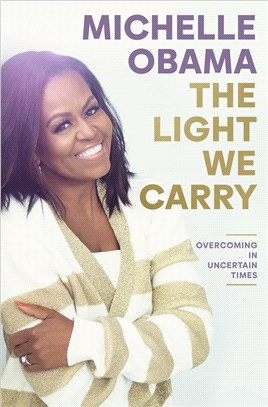 The light we carry :overcoming in uncertain times /