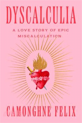 Dyscalculia: A Love Story of Epic Miscalculation