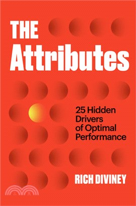 The Attributes－25 Hidden Drivers of Optimal Performance