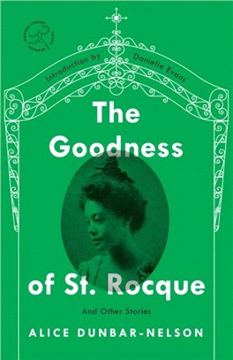 The Goodness of St. Rocque：And Other Stories