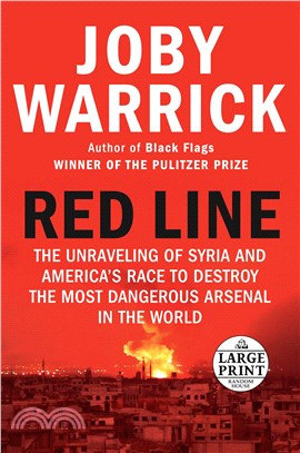 Red Line ― The Unraveling of Syria and America's Race to Destroy the Most Dangerous Arsenal in the World