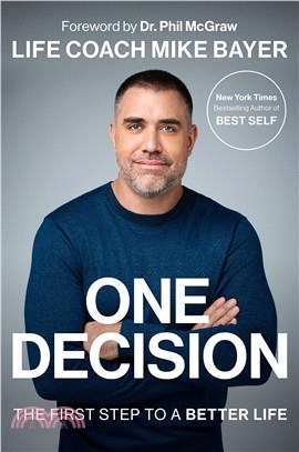 One Decision：The First Step to a Better Life