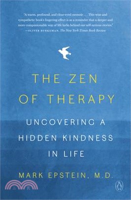 The Zen of Therapy: Uncovering a Hidden Kindness in Life