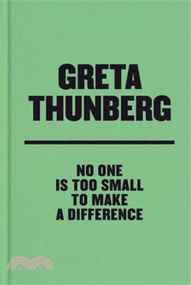 No One Is Too Small to Make a Difference (Deluxe Illustrated Edition)