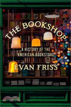 The Bookshop: A History of the American Bookstore