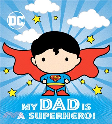 My Dad Is a Superhero! (DC Superman)