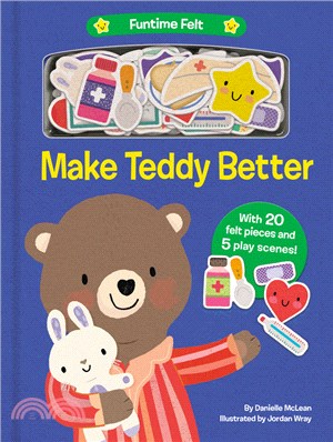 Make Teddy Better (with 20 colorful felt play pieces)