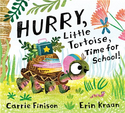 Hurry, Little Tortoise, Time for School!：Time for School