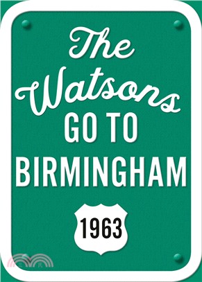 The Watsons Go to Birmingham 1963 (25th Anniversary Edition)