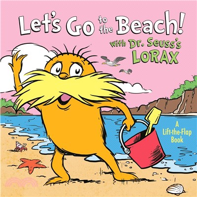 Let's Go to the Beach! with Dr. Seuss's Lorax (Lift-the-Flap)
