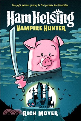 Ham Helsing :vampire hunter /