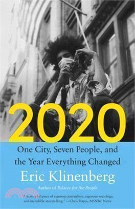 2020: One City, Seven People, and the Year Everything Changed