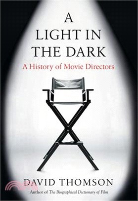 A Light in the Dark ― A History of Movie Directors