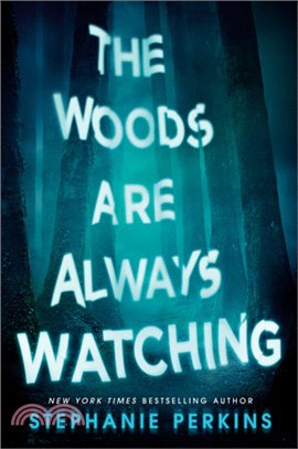 The woods are always watchin...