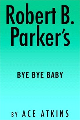 Robert B. Parker's Bye Bye Baby