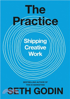 The Practice：Shipping Creative Work