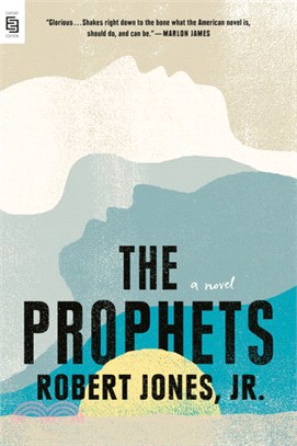 The Prophets (平裝本)(2021 National Book Awards Fiction Finalist)