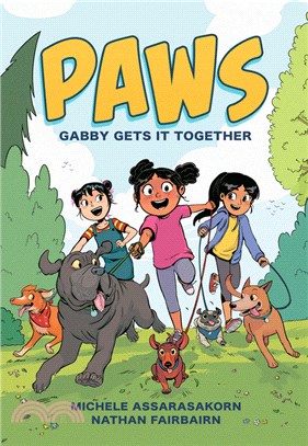 Paws: Gabby Gets It Together (Book 1)(graphic novel)