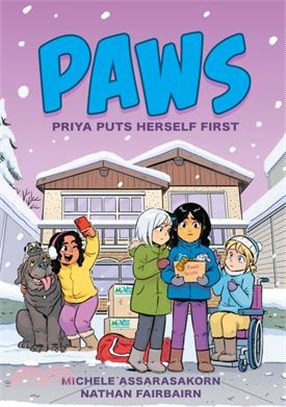 Paws: Priya Puts Herself First (Book 3)(graphic novel)