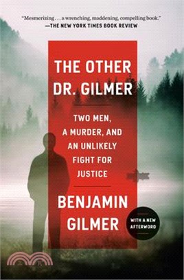 The Other Dr. Gilmer: Two Men, a Murder, and an Unlikely Fight for Justice