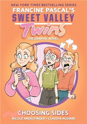 #3 Sweet Valley Twins: Choosing Sides(A Graphic Novel)