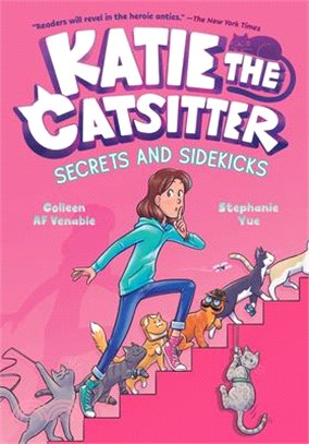 Katie the Catsitter #3: Secrets and Sidekicks: (A Graphic Novel)