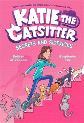 Secrets and Sidekicks (Katie the Catsitter 3)(A Graphic Novel)