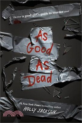 As Good as Dead: The Finale to a Good Girl's Guide to Murder