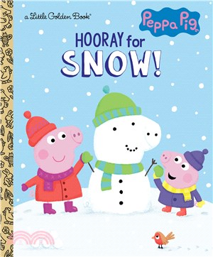 Hooray for Snow! (Peppa Pig)