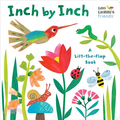 Inch by Inch: A Lift-the-Flap Book (Leo Lionni's Friends)