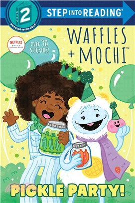 Pickle Party! (Waffles + Mochi)(Step into Reading Level 2)
