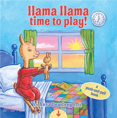 Llama Llama Time to Play: A Push-And-Pull Book