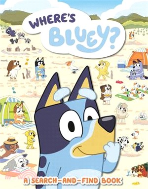 Where's Bluey?: A Search-And-Find Book