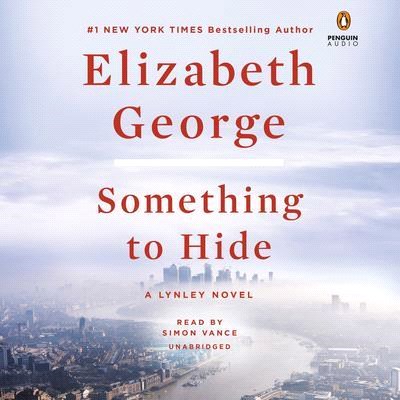 Something to Hide: A Lynley Novel