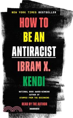 How to Be an Antiracist