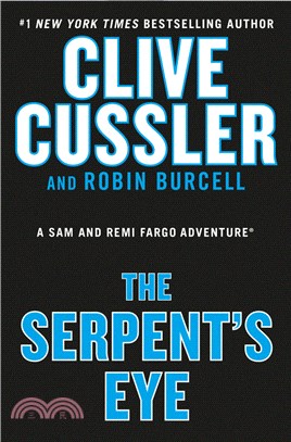 Clive Cussler'S The Serpent'S Eye