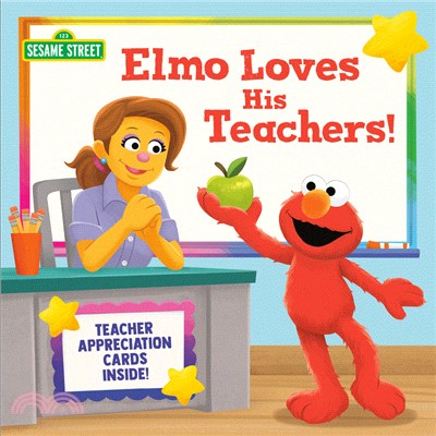 Elmo Loves His Teachers! (Sesame Street)