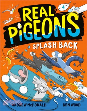 Real Pigeons Splash Back (Real Pigeons 4)(美國版)