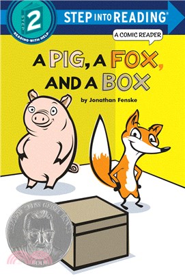 A Pig, a Fox, and a Box (Theodore Seuss Geisel Honor winning story)