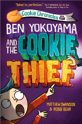 Ben Yokoyama And The Cookie Thief (Cookie Chronicles 4)