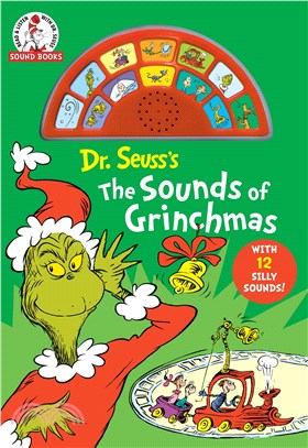 Dr Seuss's the Sounds of Grinchmas: With 12 Silly Sounds!