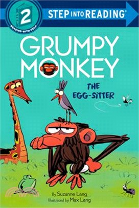 Grumpy Monkey the Egg-Sitter (Step into Reading L2)