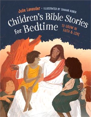 Childrens Bible Stories for Bedtime (Fully Illustrated): Gift Edition : To Grow in Faith & Love