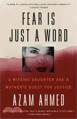 Fear Is Just a Word: A Missing Daughter and a Mother's Quest for Justice